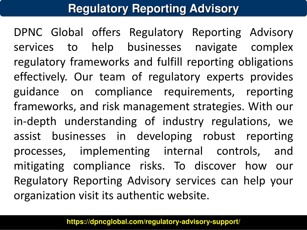 PPT - Regulatory Reporting Advisory PowerPoint Presentation, Free ...