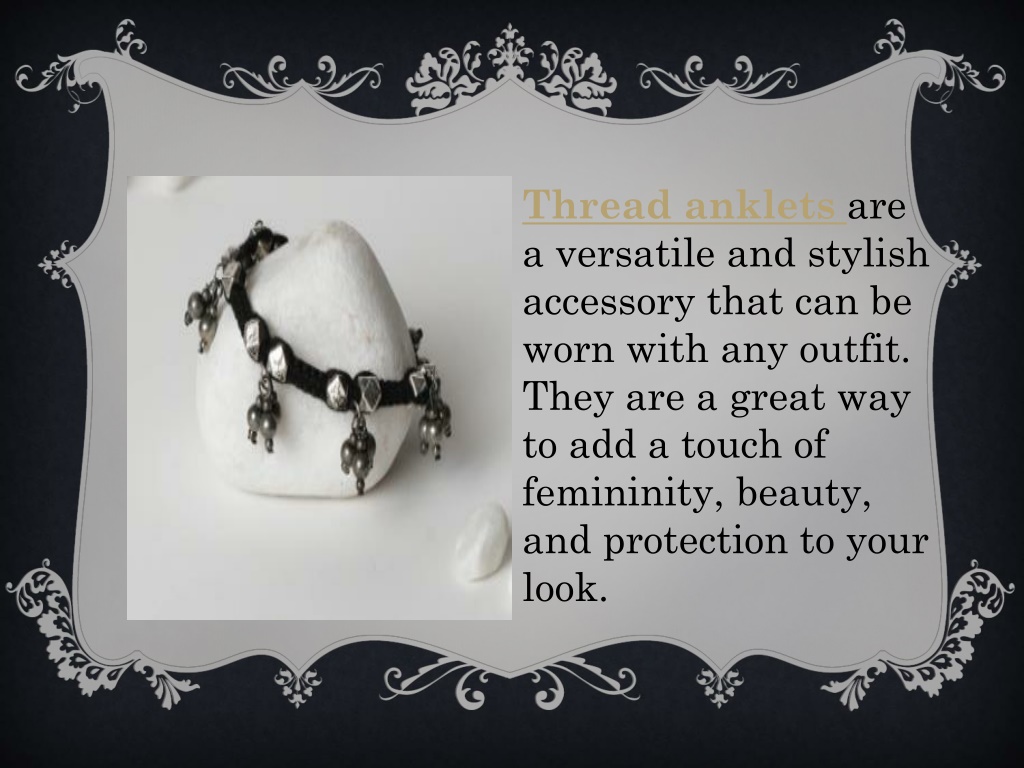 PPT - 5 Different Types of Thread Anklets for Women PowerPoint ...