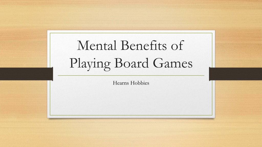 ppt-mental-benefits-of-playing-board-games-powerpoint-presentation