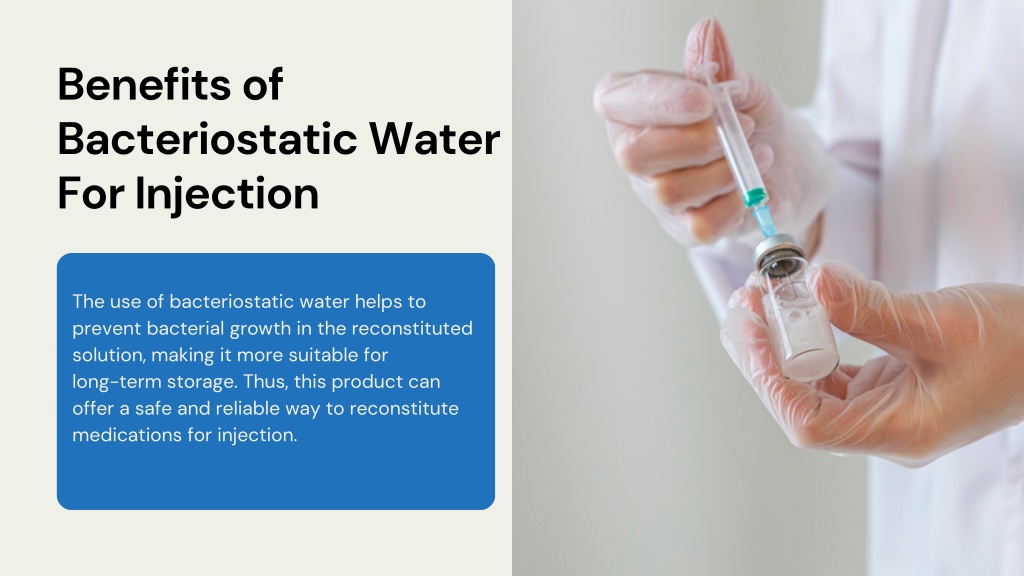 PPT - An Introduction Of Bacteriostatic Water To Its Role In Medication ...