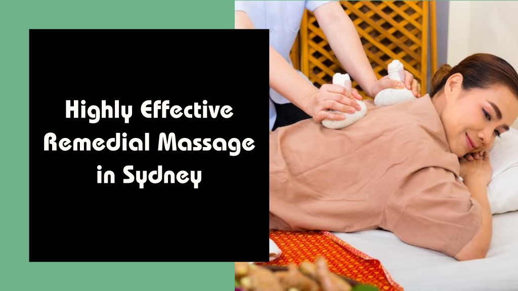 Ppt Trusted Remedial Massage Therapist In Sydney Powerpoint