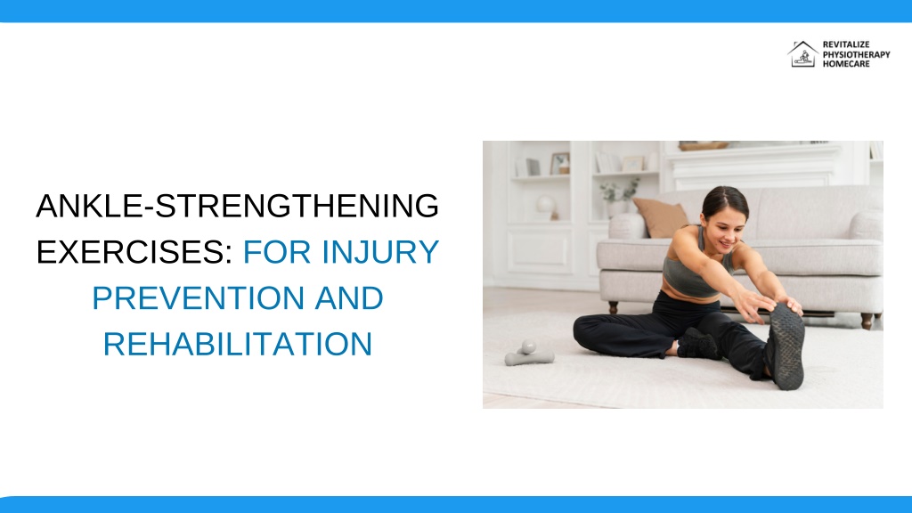 PPT - Ankle-strengthening-exercises-for-injury-prevention-and