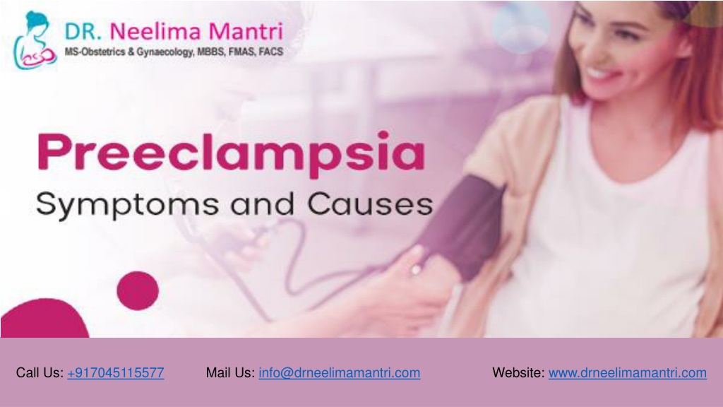 PPT - Preeclampsia Symptoms and Causes  Dr Neelima Mantri PowerPoint  Presentation - ID:12307708