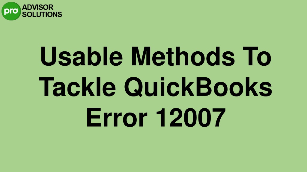 PPT - An Effective Guide To Fix QuickBooks Error 12007 PowerPoint ...