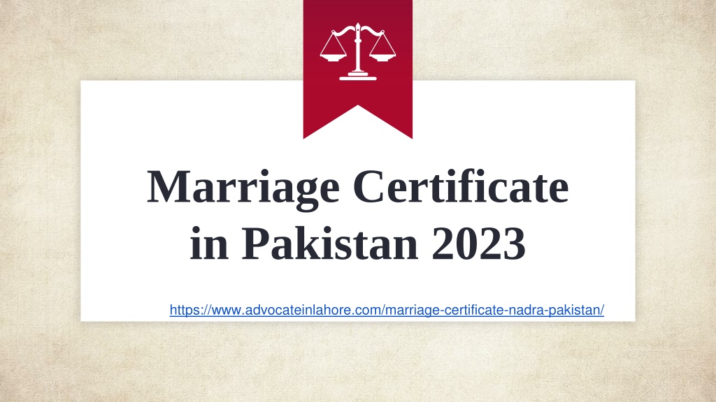 Ppt Marriage Certificate In Pakistan 2023 For New Couple Powerpoint Presentation Id12315865