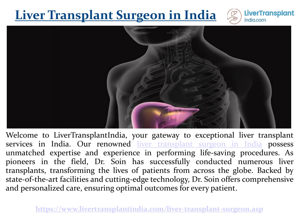 PPT - Top Liver Transplant Surgeon in India PowerPoint Presentation ...