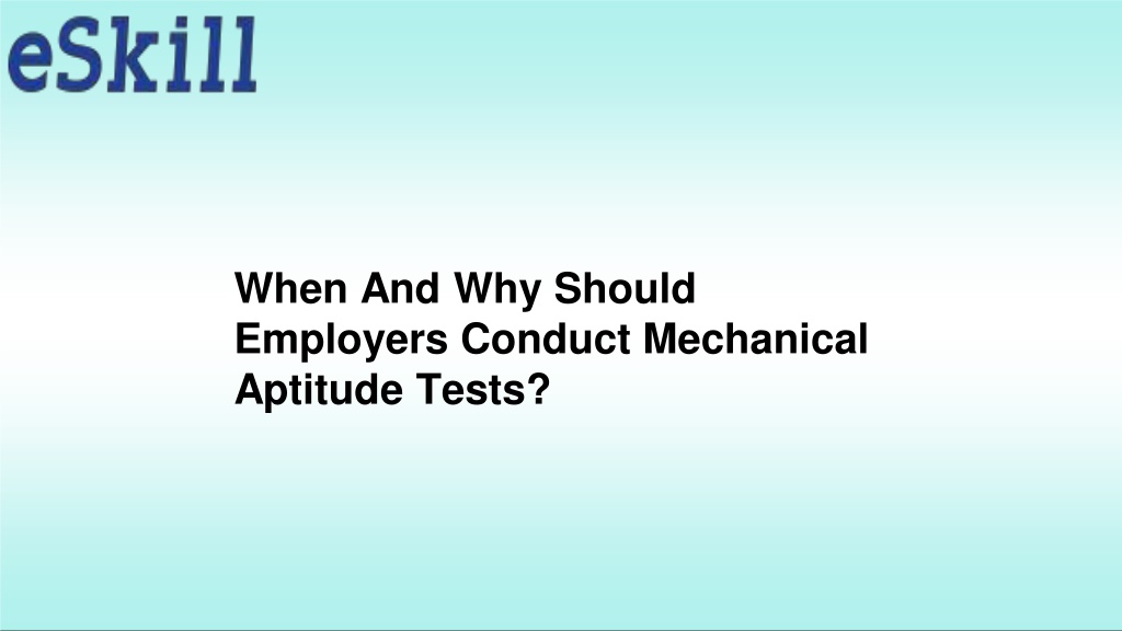 ppt-when-and-why-should-employers-administer-mechanical-aptitude-tests-powerpoint-presentation