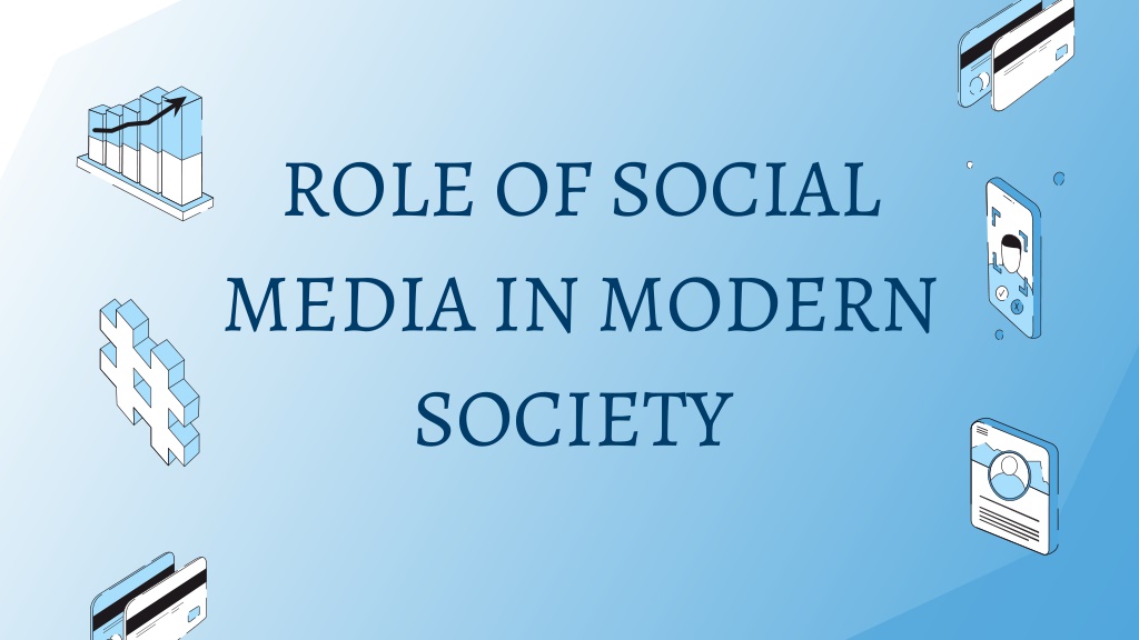 role of social media in modern world essay