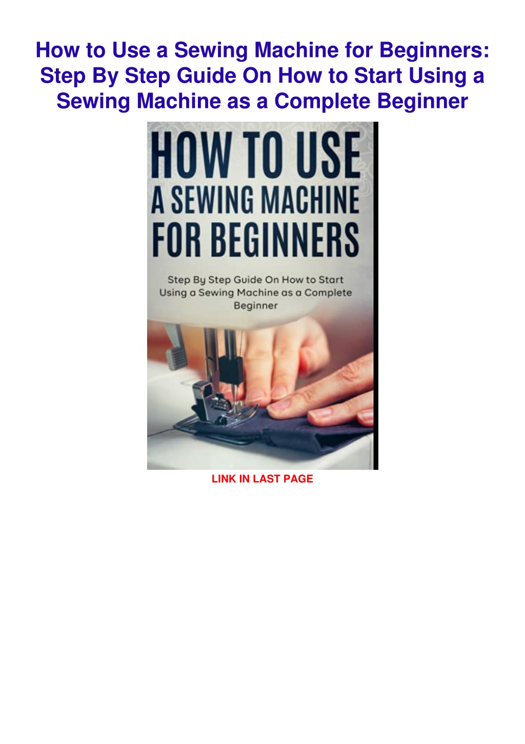 PPT Download Book [PDF] How to Use a Sewing Machine for Beginners