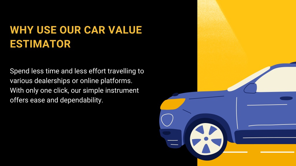 PPT Find Your Car's Value in Seconds With Our Free Car Value