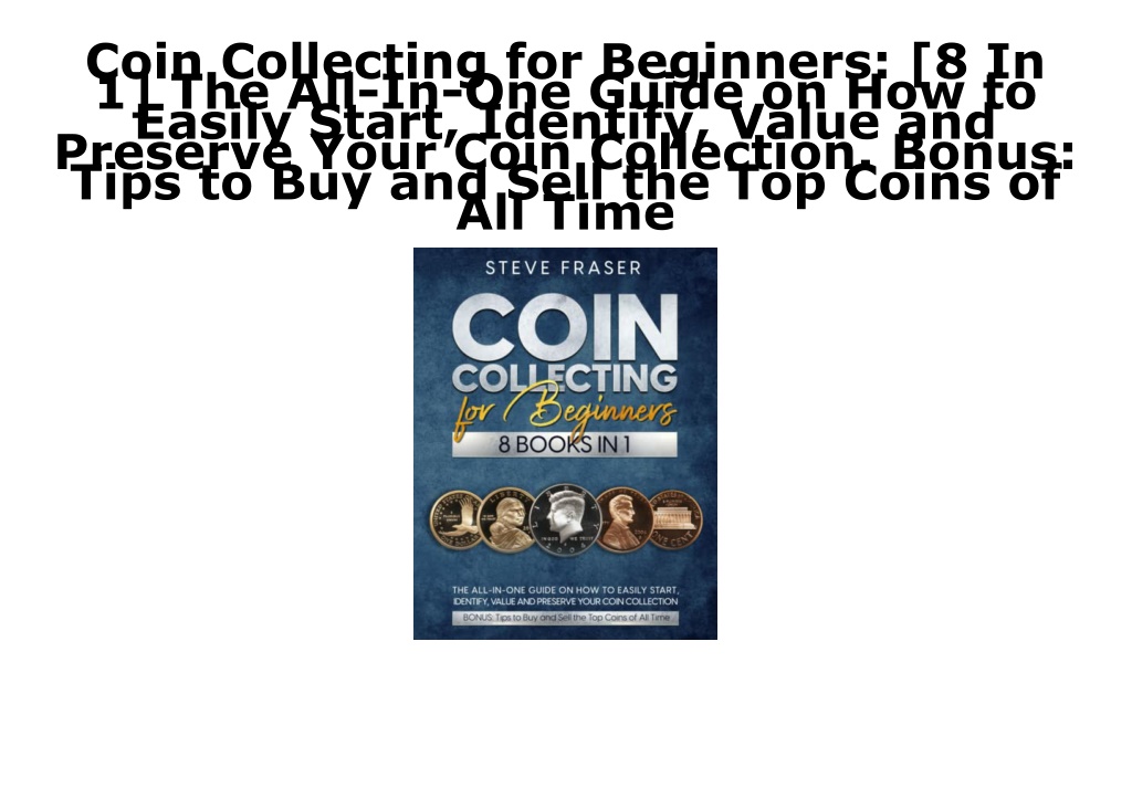 PPT - PDF Coin Collecting for Beginners: [8 In 1] The All-In-One