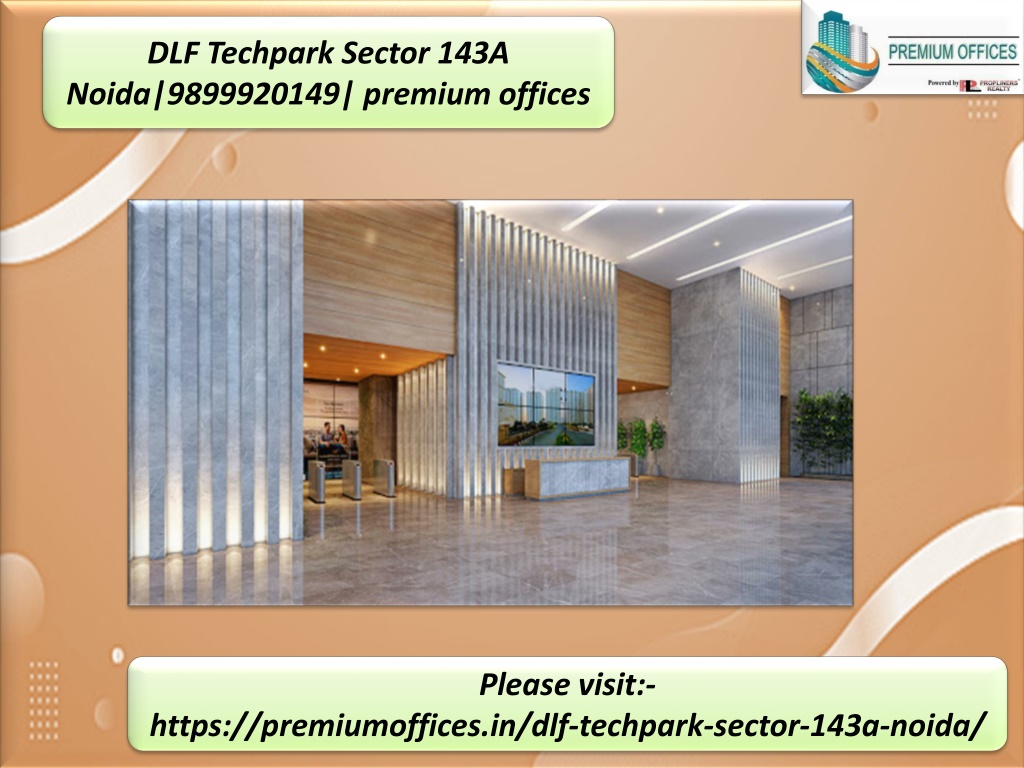 PPT - Dlf Techpark Sector 143a Noida 9899920199 Office Space PowerPoint ...