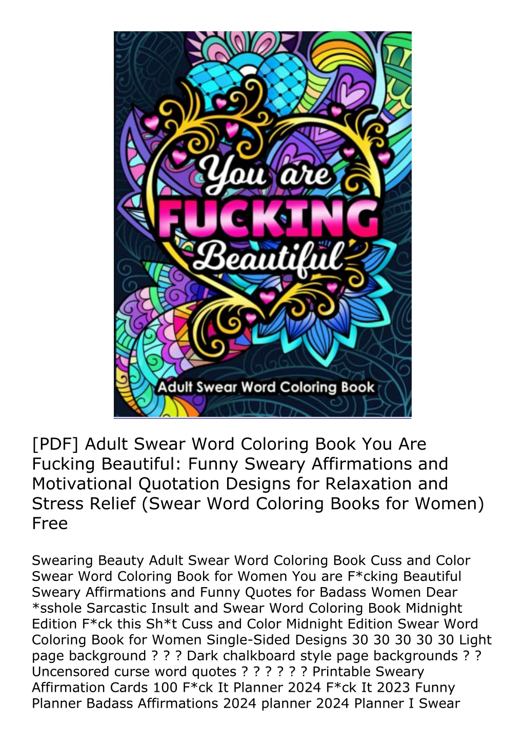 Adult Swear Word Coloring Book You Are Fucking Beautiful: Funny Sweary Affirmations and Motivational Quotation Designs for Relaxation and Stress Relief [Book]