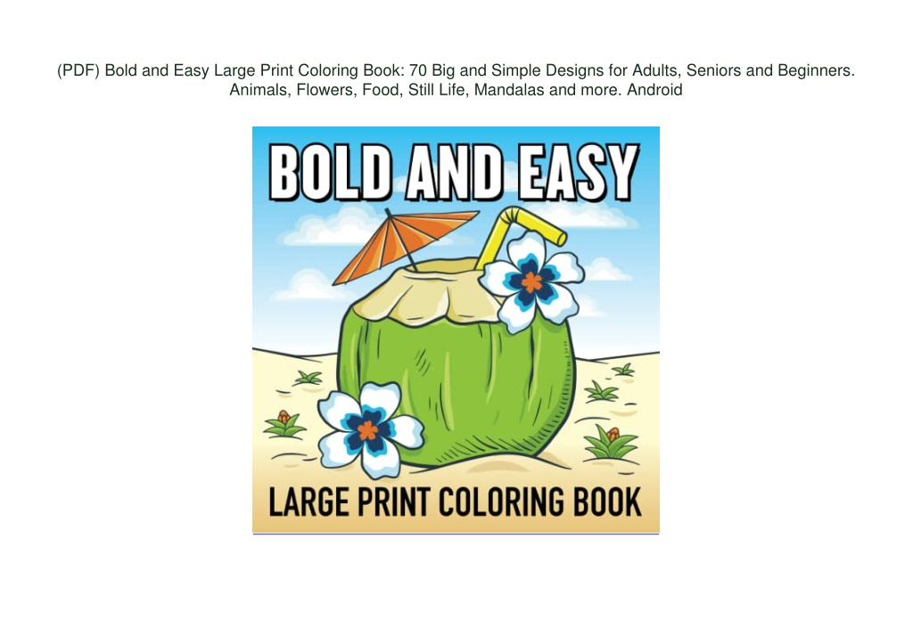 Bold and Easy Large Print Coloring Book for Adults and Beginners