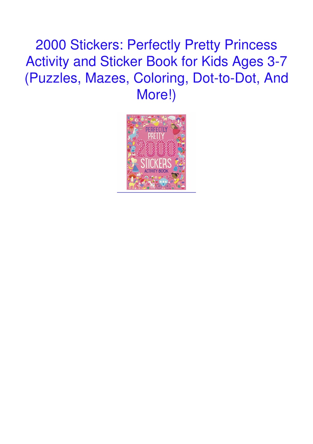 PPT - Download Book [PDF] 2000 Stickers: Perfectly Pretty Princess Activity  and Sticker Book for Kids PowerPoint Presentation - ID:12435997