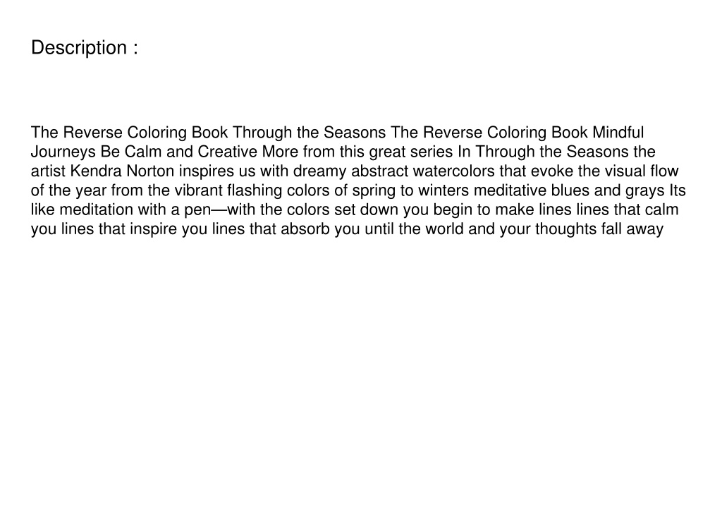 Reverse Coloring Book: The Reverse Coloring Book™ : The Book Has