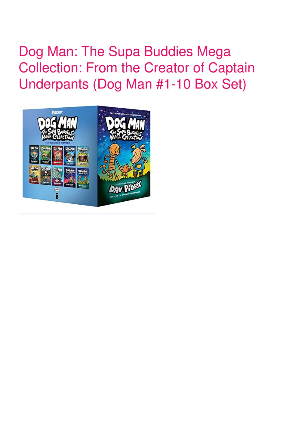 Dog Man: The Supa Buddies Mega Collection: From the Creator of Captain  Underpants (Dog Man #1-10 Boxed Set) - by Dav Pilkey (Paperback)