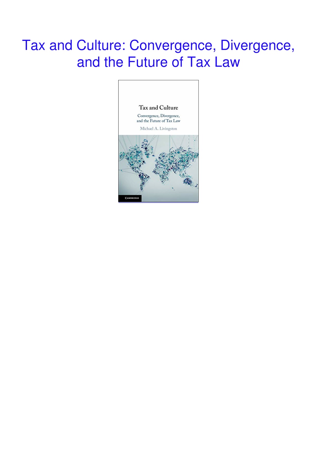 PPT - Full PDF Tax and Culture: Convergence, Divergence, and the Future ...