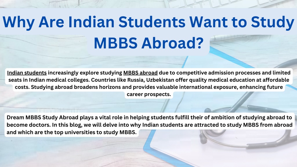 PPT - Why Are Indian Students Want To Study MBBS Abroad? PowerPoint ...