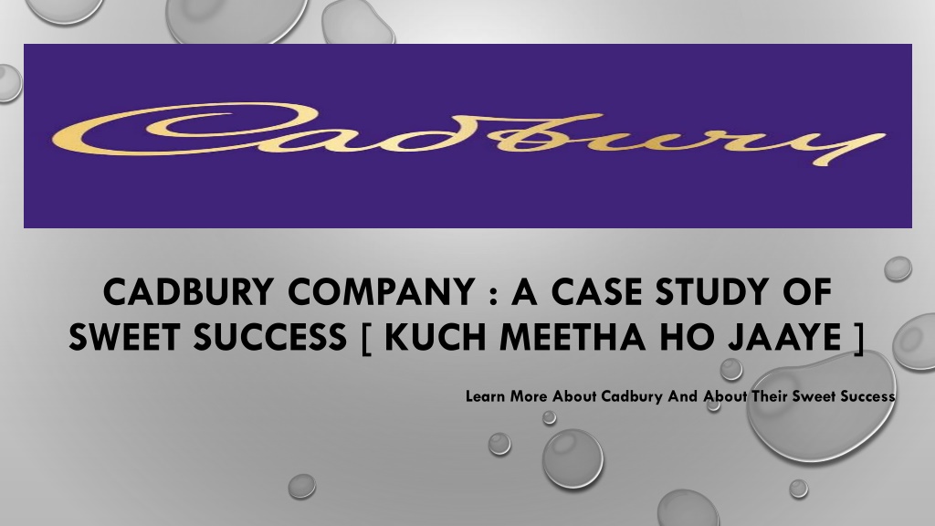 cadbury hr case study