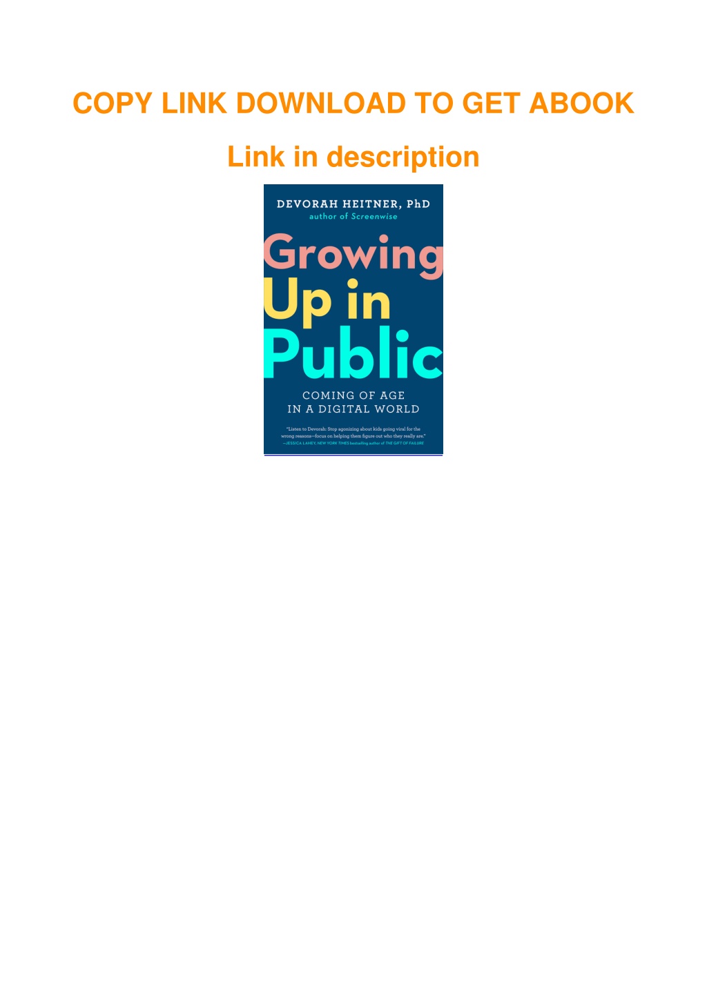 Growing Up in Public by Devorah Heitner: 9780593420966 |  : Books