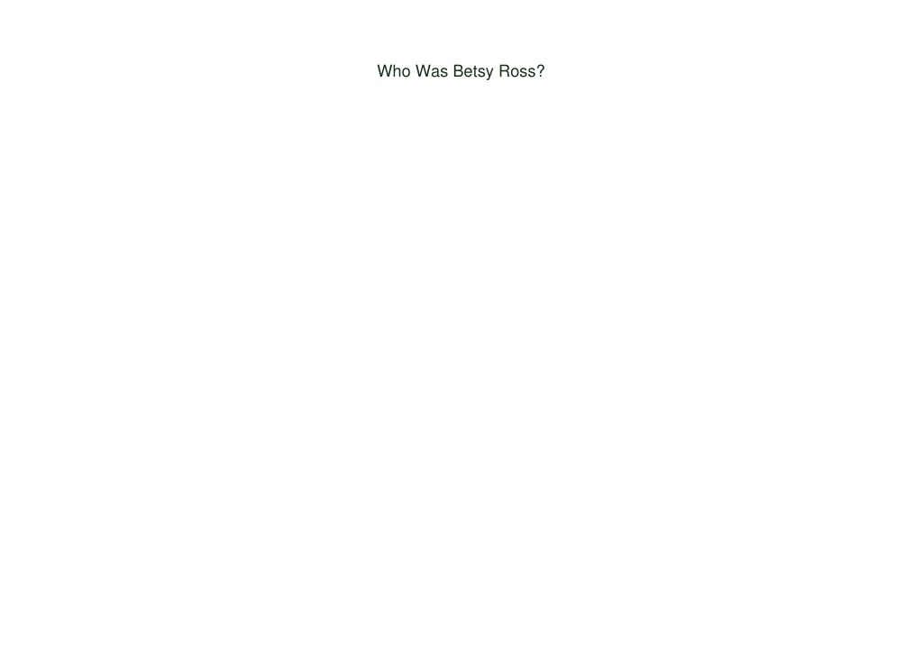 PPT - PDF/READ Who Was Betsy Ross? PowerPoint Presentation, Free ...