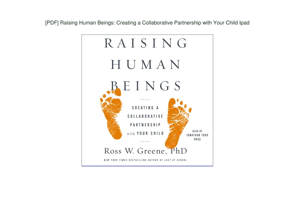 PPT - [PDF] Raising Human Beings: Creating a Collaborative Partnership ...