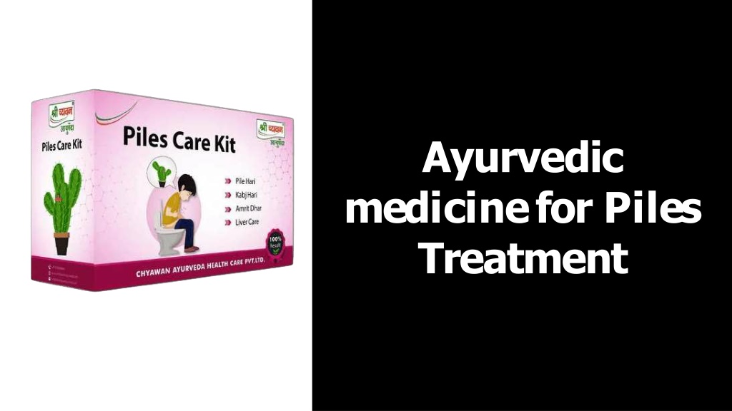 Ppt Ayurvedic Medicine For Piles Treatment Powerpoint Presentation Free Download Id12524432 2498