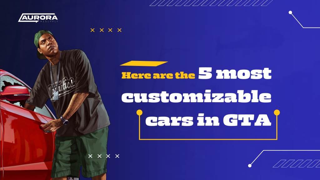 Ppt The Most Customizable Cars In Gta 5 And How To Customize Them