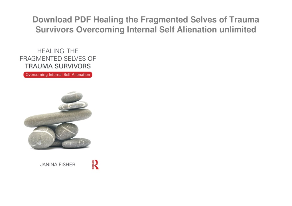 PPT - Download PDF Healing The Fragmented Selves Of Trauma Survivors ...