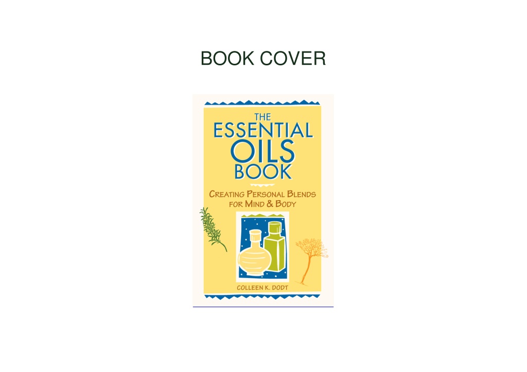 The Essential Oils Book: Creating Personal Blends for Mind & Body [Book]