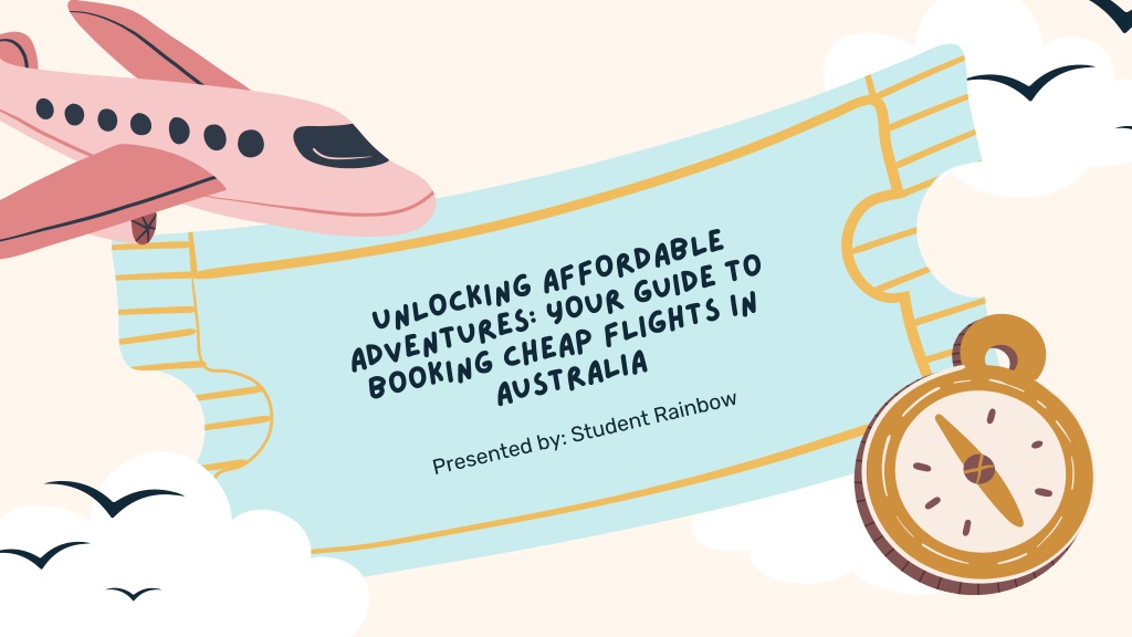 PPT - Unlocking Affordable Adventures Your Guide to Booking Cheap Flights in Australia 