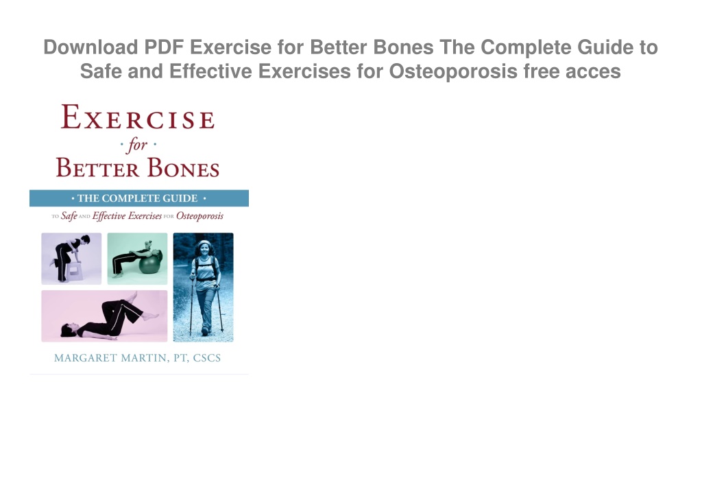 PPT - Download PDF Exercise for Better Bones The Complete Guide to Safe ...