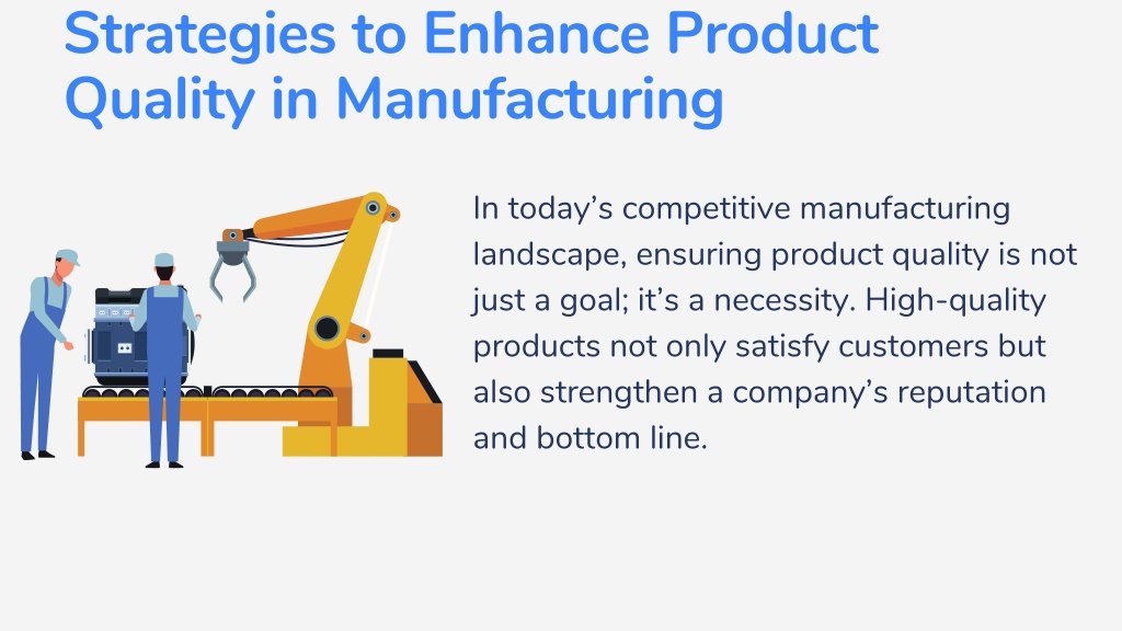 PPT - Strategies to Enhance Product Quality in Manufacturing PowerPoint ...