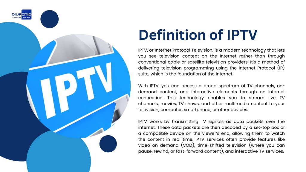 Définition  IPTV - Internet Protocol Television