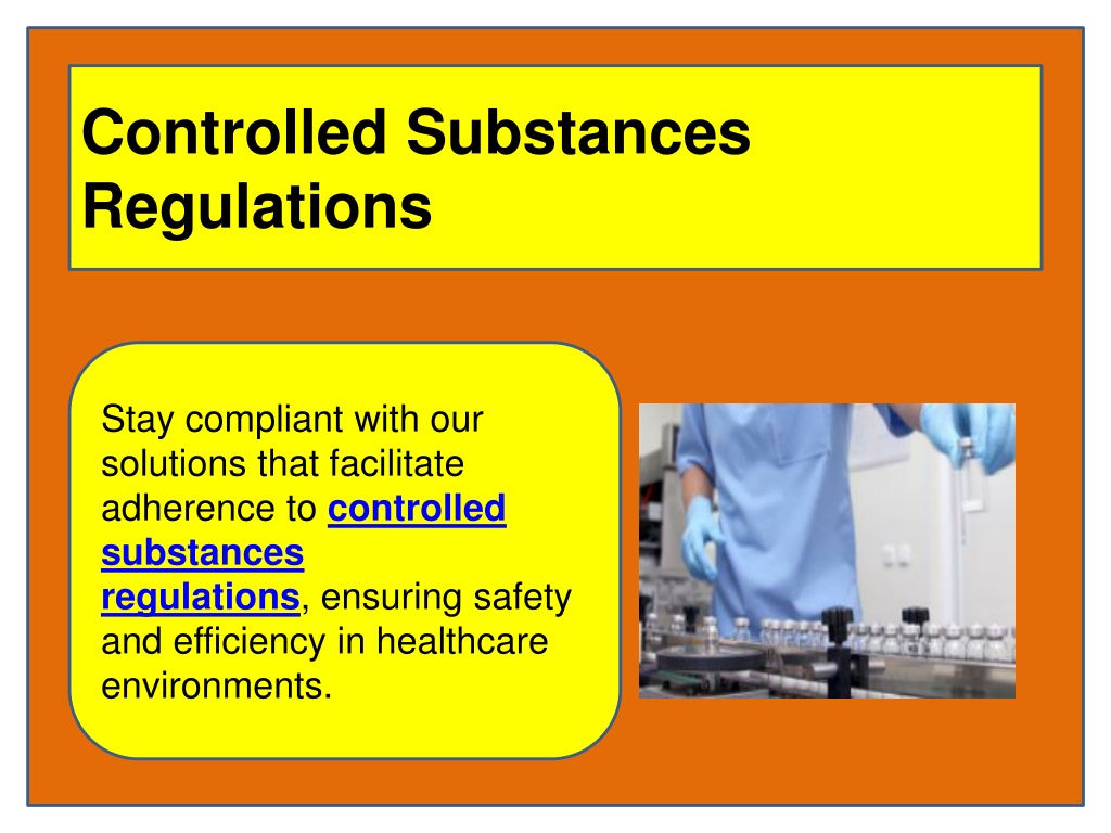 PPT Controlled Substances Regulations PowerPoint Presentation, free