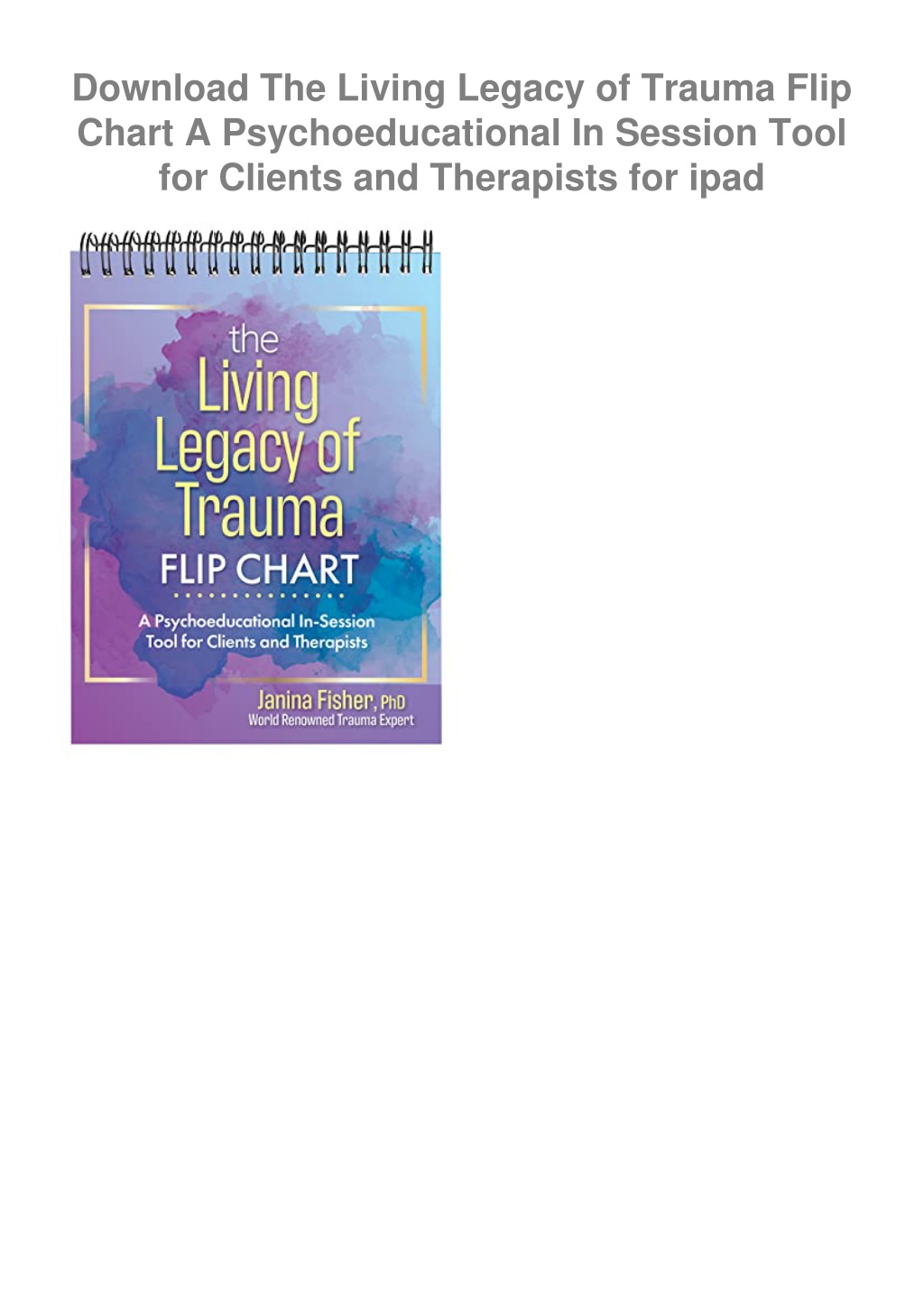 PPT Download The Living Legacy Of Trauma Flip Chart A