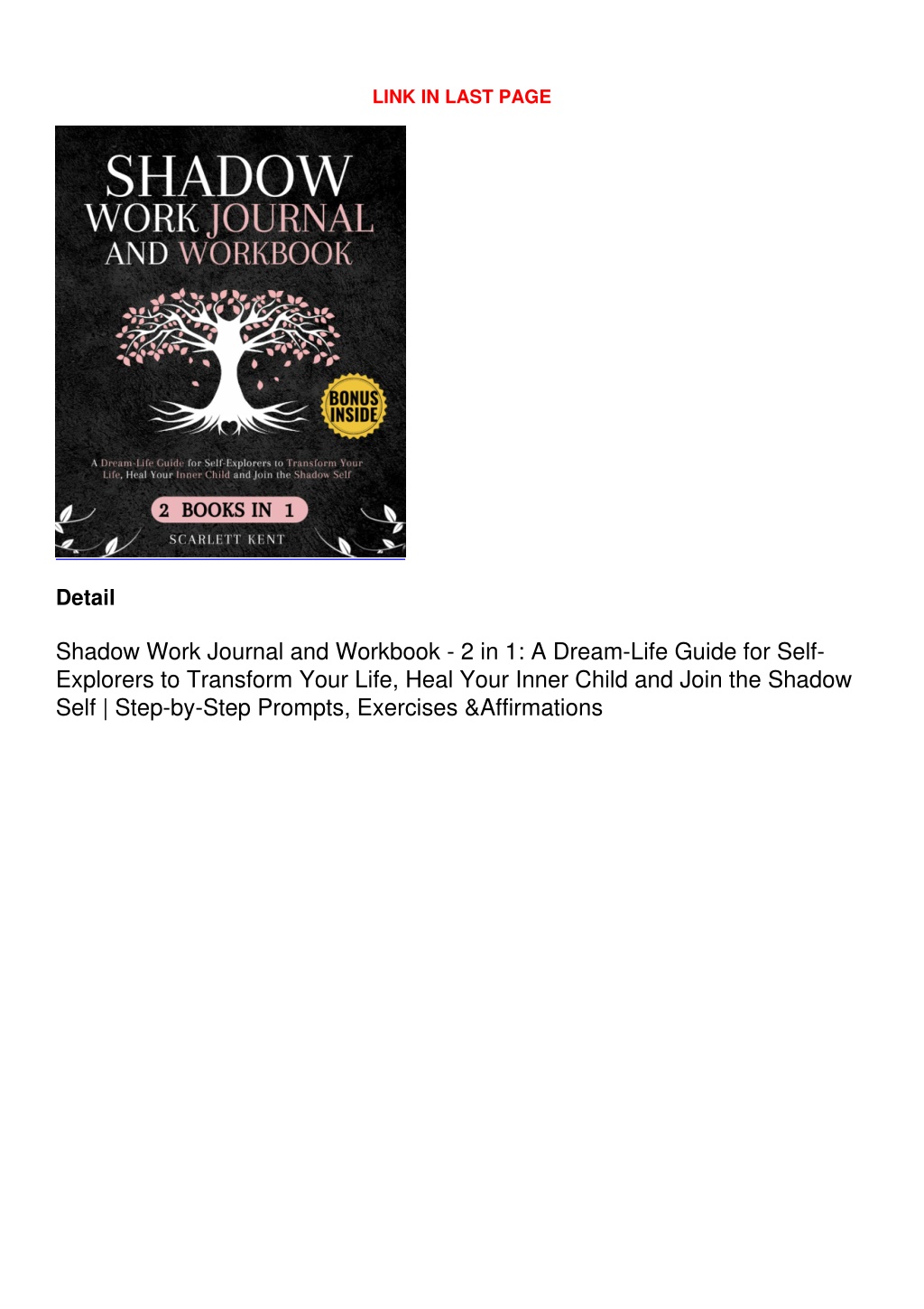 Shadow Work Journal and Workbook - 2 in 1: A Dream-Life Guide for Self-Explorers  to Transform Your Life, Heal Your Inner Child and Join the Shadow Self