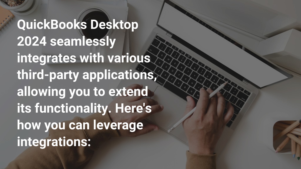 PPT Quickbooks Desktop 2024 Streamline your Financial Management