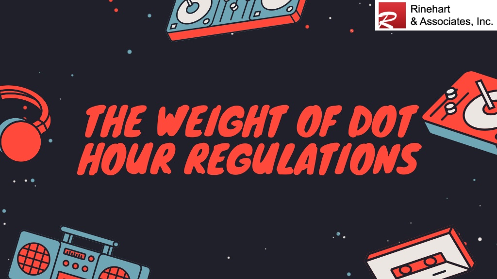 PPT Understanding DOT Hour Regulations and Drug and Alcohol Awareness