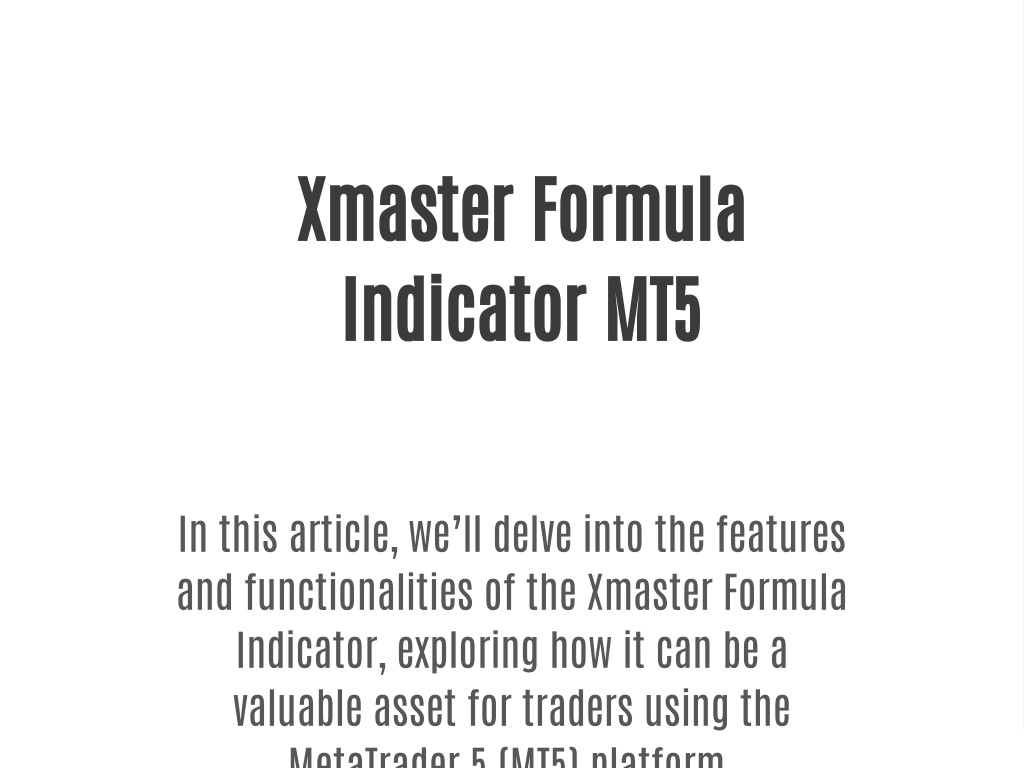 PPT - Xmaster Formula Indicator MT5 PowerPoint Presentation, Free ...