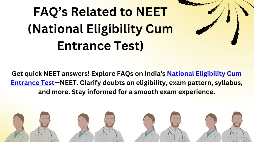 PPT - FAQ’s Related To NEET (National Eligibility Cum Entrance Test ...