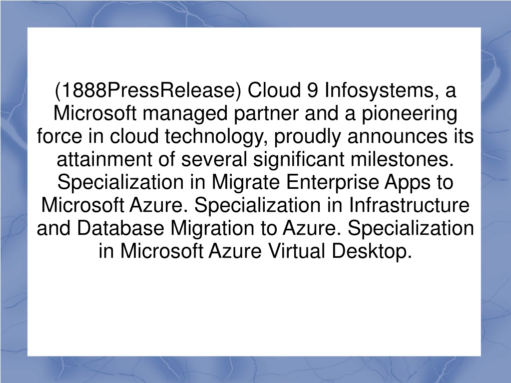 Ppt Cloud 9 Infosystems Achieves Multiple Specializations And
