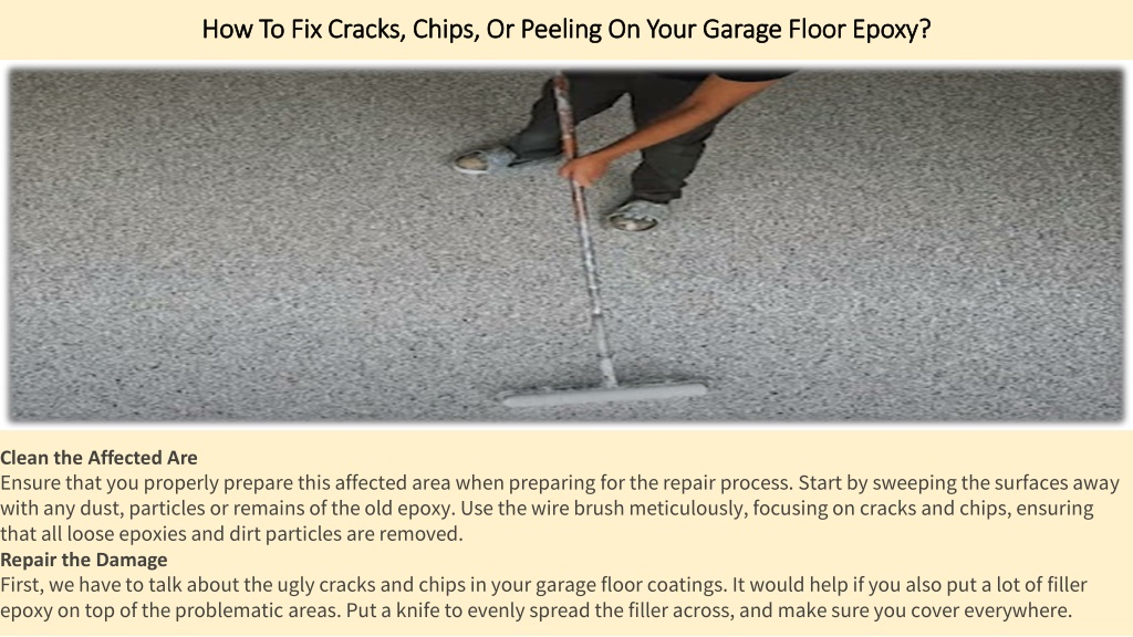 PPT - How To Fix Cracks, Chips, Or Peeling On Your Garage Floor Epoxy ...