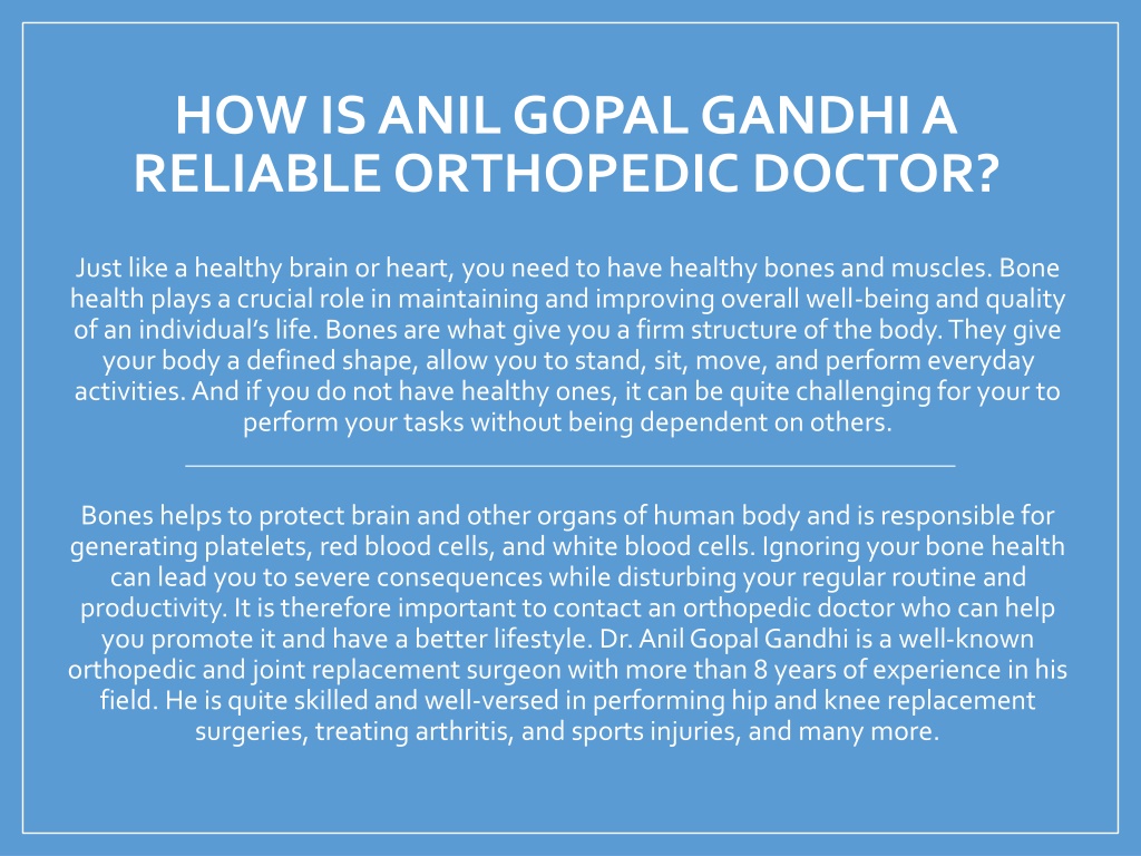 PPT - How is Anil Gopal Gandhi a Reliable Orthopedic Doctor PowerPoint ...