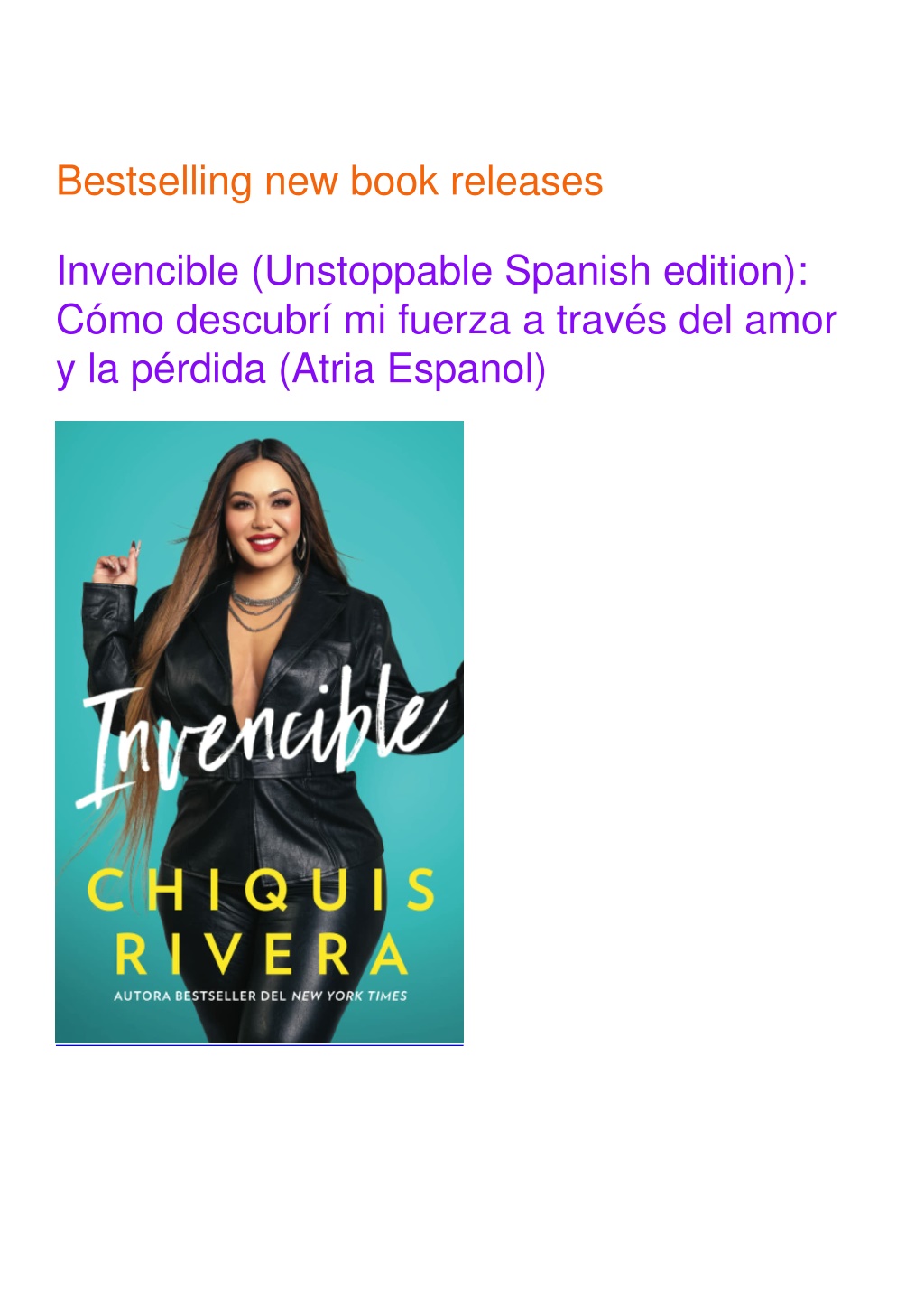 Invencible (Unstoppable Spanish edition): Cómo descubrí mi fuerza a través  del amor y la pérdida (Atria Espanol)