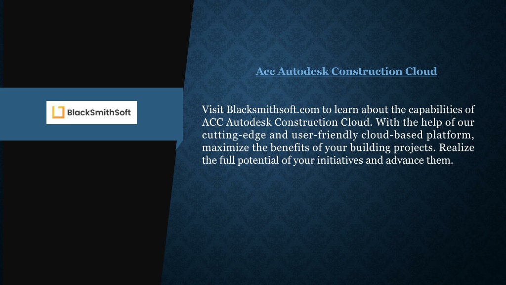 PPT - Acc Autodesk Construction Cloud Blacksmithsoft.com PowerPoint ...