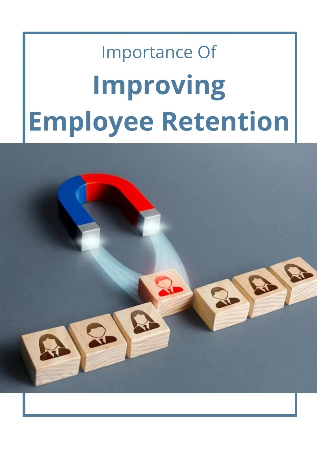 Id Retention PPT - Improving Employee Retention PowerPoint Presentation, free ...