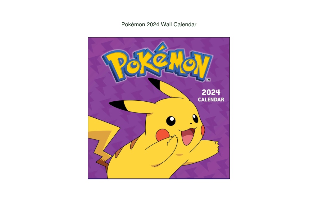 PPT Download⚡️(PDF) ️ Pokémon Moves 2024 Wall Calendar PowerPoint