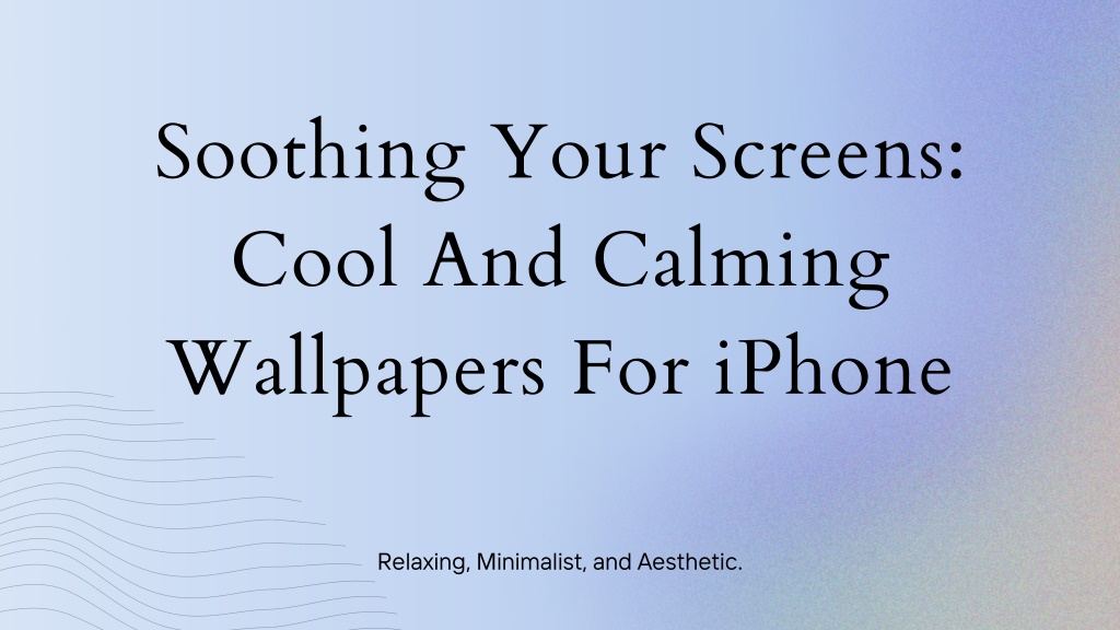 Ppt Chill Iphone Wallpapers Powerpoint Presentation Free Download Id12755685 